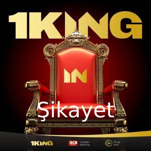 1king şikayet